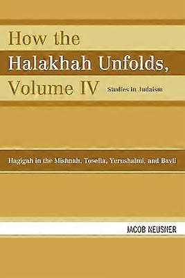 How the Halakhah Unfolds