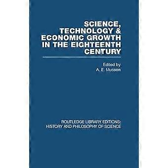 Wissenschaftstechnologie und Wirtschaftswachstum im achtzehnten Jahrhundert