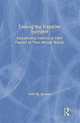 Taming the Negative Introject