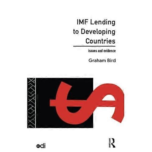 IMF Lending to Developing Countries: Issues and Evidence