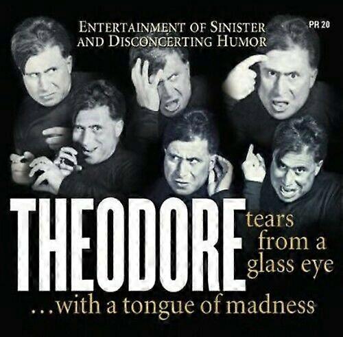 Theodore Tears from a Glass Eye... CD