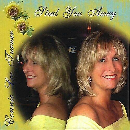 Turner Connie Lee Steal You Away CD