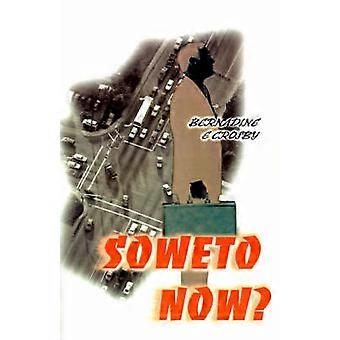 Soweto Now?