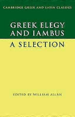 Greek Elegy and Iambus