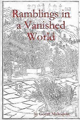 Ramblings in a Vanished World