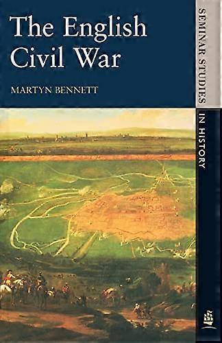 The English Civil War 1640 1649