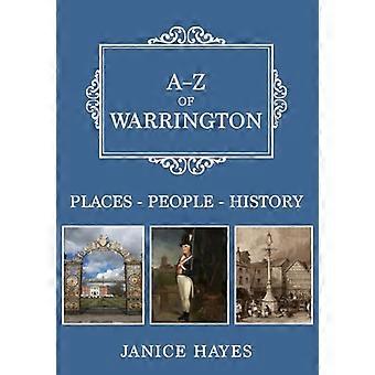 A Z of Warrington Places People History