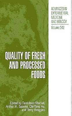 Quality of Fresh and Processed Foods