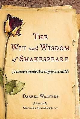 The Wit and Wisdom of Shakespeare