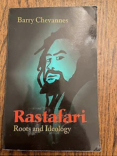 Rastafari: Roots and Ideology