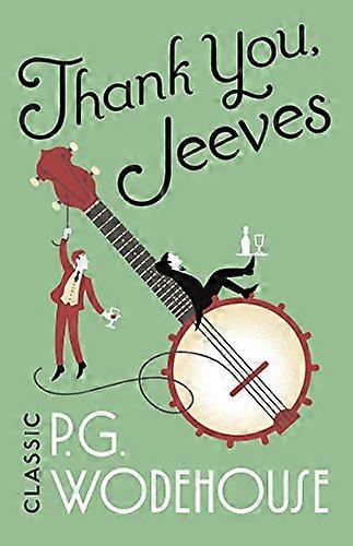 Thank You Jeeves (Jeeves & Wooster)
