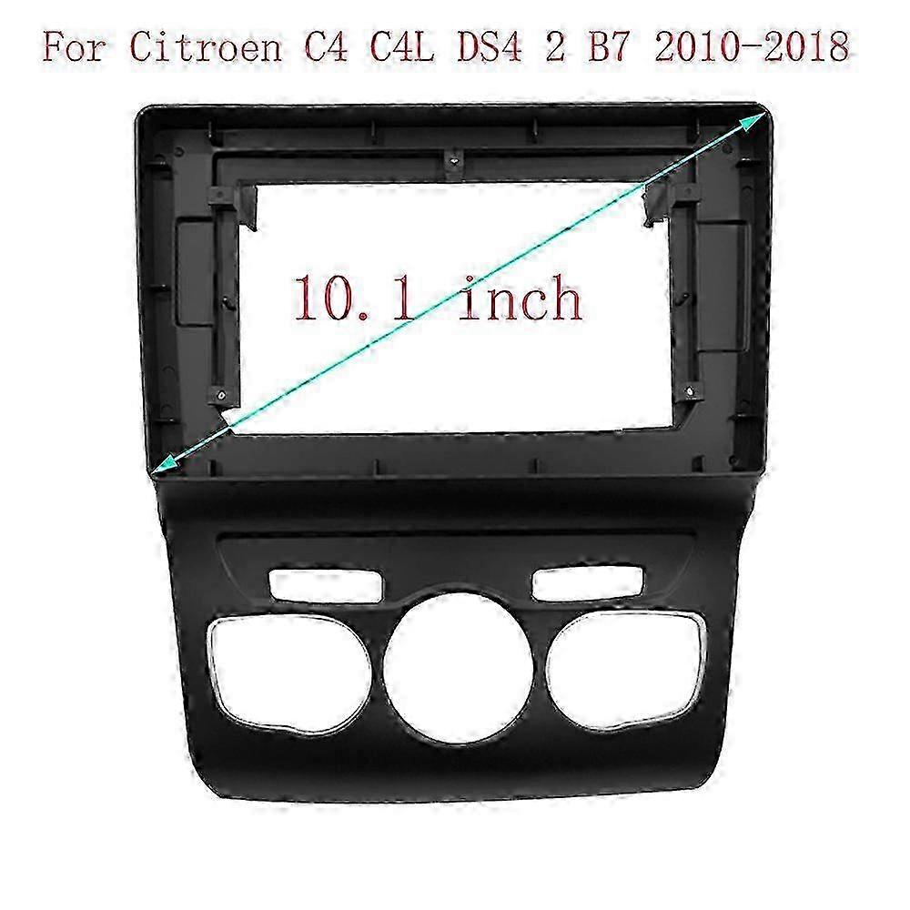 10 inch For Citroen C4 C4L DS4 2 B7 2010-2018 Frame Audio Adaptor Dash Trim Kits Facia Panel Radio Player screen 2 Din