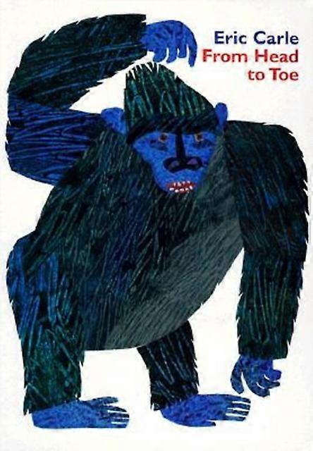 From Head To Toe by Eric Carle Hardback Book