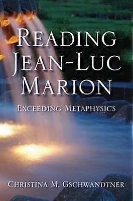Reading Jean-Luc Marion