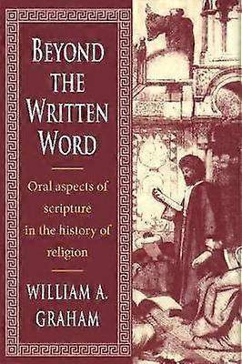 Beyond the Written Word