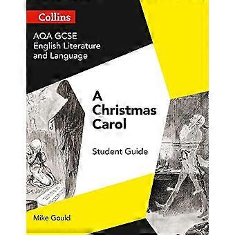 GCSE Set Text Studienführer - AQA GCSE englische Literatur und Sprache - eine Weihnachtsgeschichte