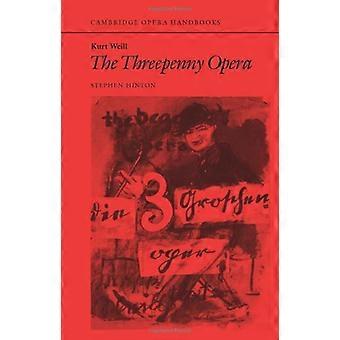 Kurt Weill: Die Dreigroschenoper