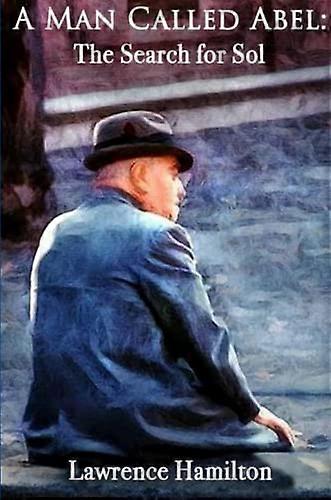 A Man Called Abel: The Search for Sol