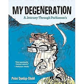 Min degeneration: En rejse gennem Parkinsons