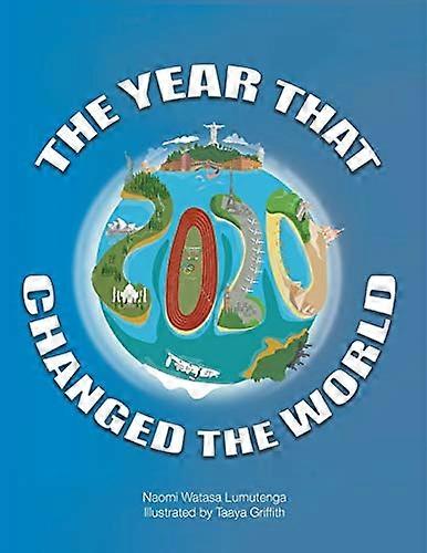 2020 The Year That Changed The World