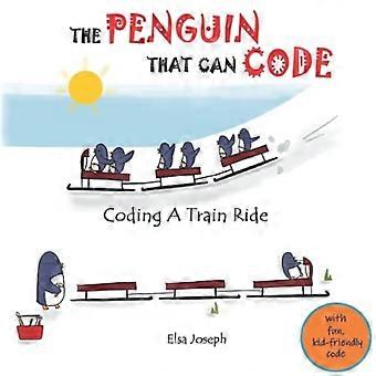 Der Pinguin, der programmieren kann: Eine Zugfahrt programmieren