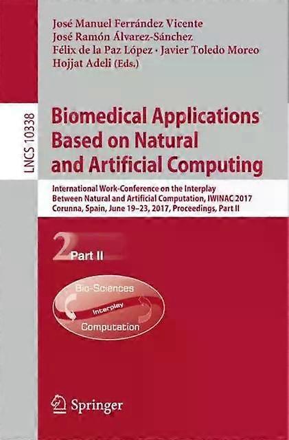 Biomedical Applications Based On Natural And Artificial Computing International - Springer Nature B.V