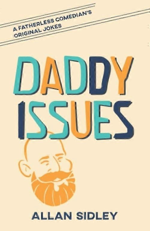 Daddy Issues - nidottu, Englanti, 2018