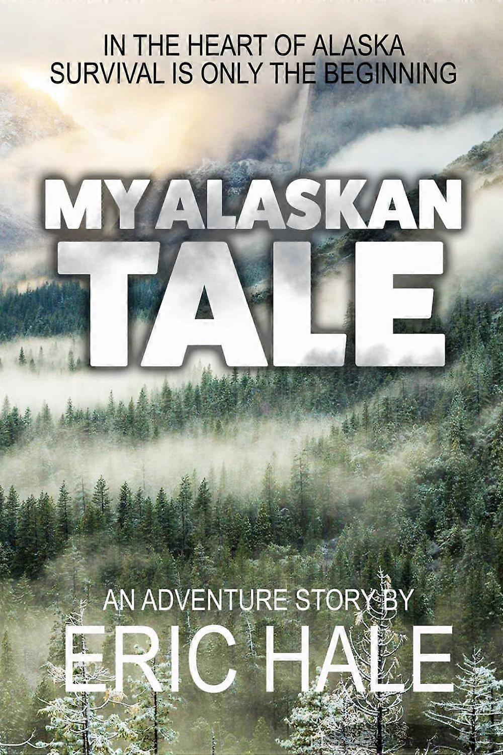 My alaskan tale