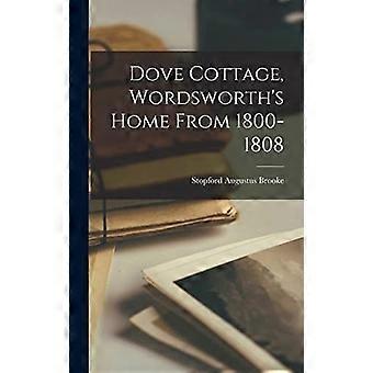Dove cottage, wordsworth's home from 1800-1808