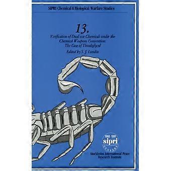 Verification Of Dual-use Chemicals Under The Chemical Weapons Convention The Cas - Oxford University Press - Paperback - English Book - History