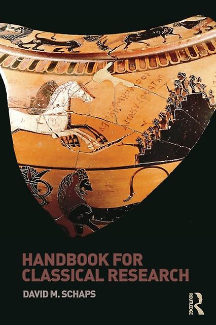 Handbook For Classical Research - David Schaps