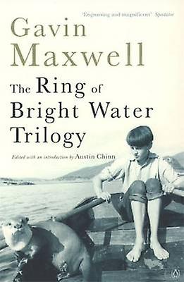 The Ring Of Bright Water Trilogy by Gavin Maxwell Paperback