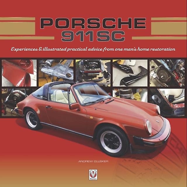 Porsche 911 Sc by Andrew Clusker Hardback Book