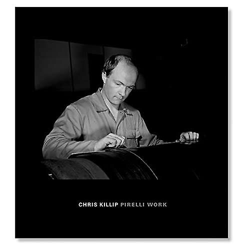 Chris Killip: Pirelli Work