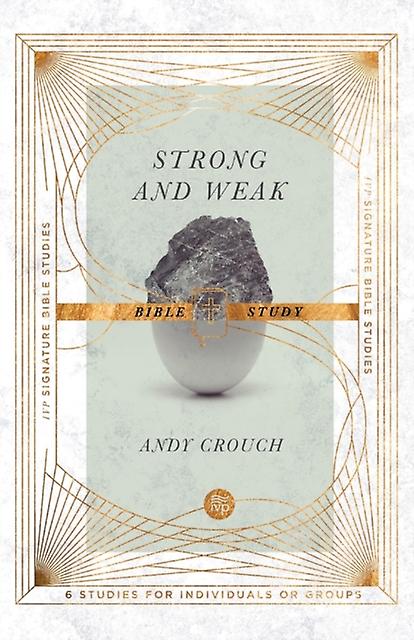 Strong And Weak Bible Study by Jan Johnson Paperback