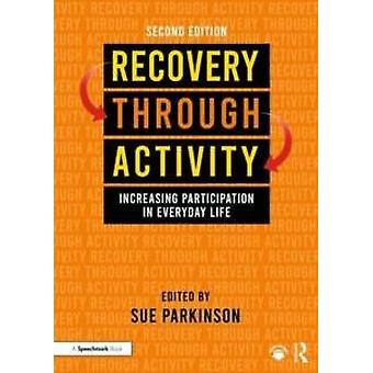 Recovery Through Activity - Taylor & Francis Ltd