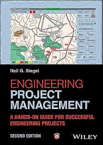 Engineering Project Management by Neil G. University of Southern California Siegel Paperback Book