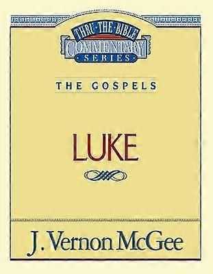Thru the Bible Vol. 37: The Gospels (Luke)