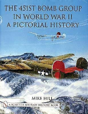 The 451st Bomb Group in World War II