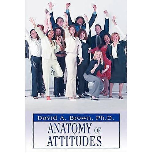 Anatomy of Attitudes