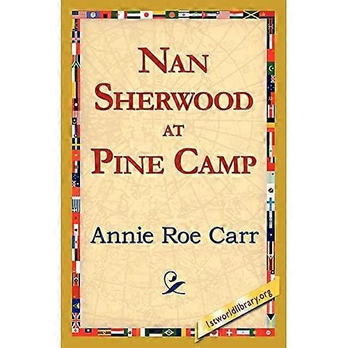 Nan Sherwood im Pine Camp