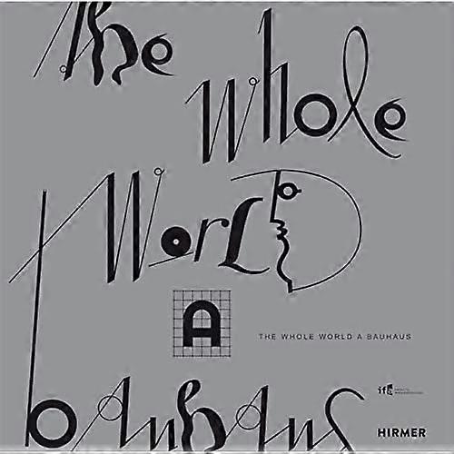 O Mundo Inteiro a Bauhaus