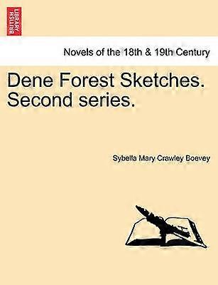 Dene Forest Sketches Second Series