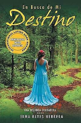 En Busca de Mi Destino