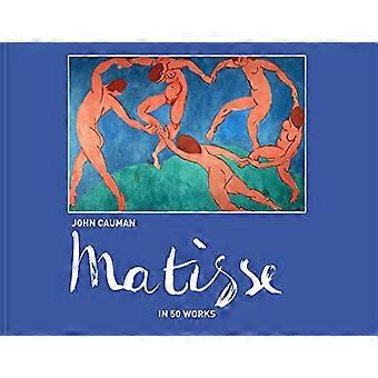 Matisse In 50 works