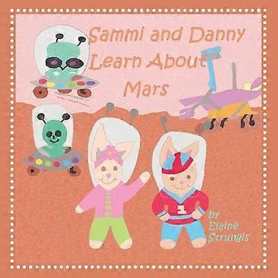 Sammi and Danny Learn About Mars