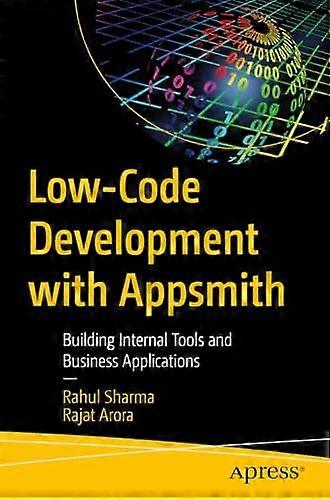 Low-code Development With Appsmith Building Internal Tools And Business Applicat - Rahul Sharma - Paperback - English Book - Operating systems
