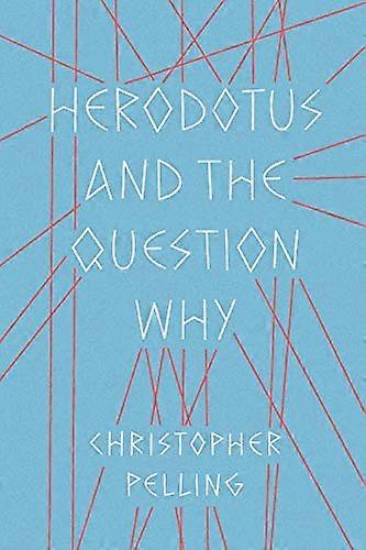 Herodotus and the Question Why