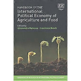 Handbook of the International Political Economy of Agriculture and Food