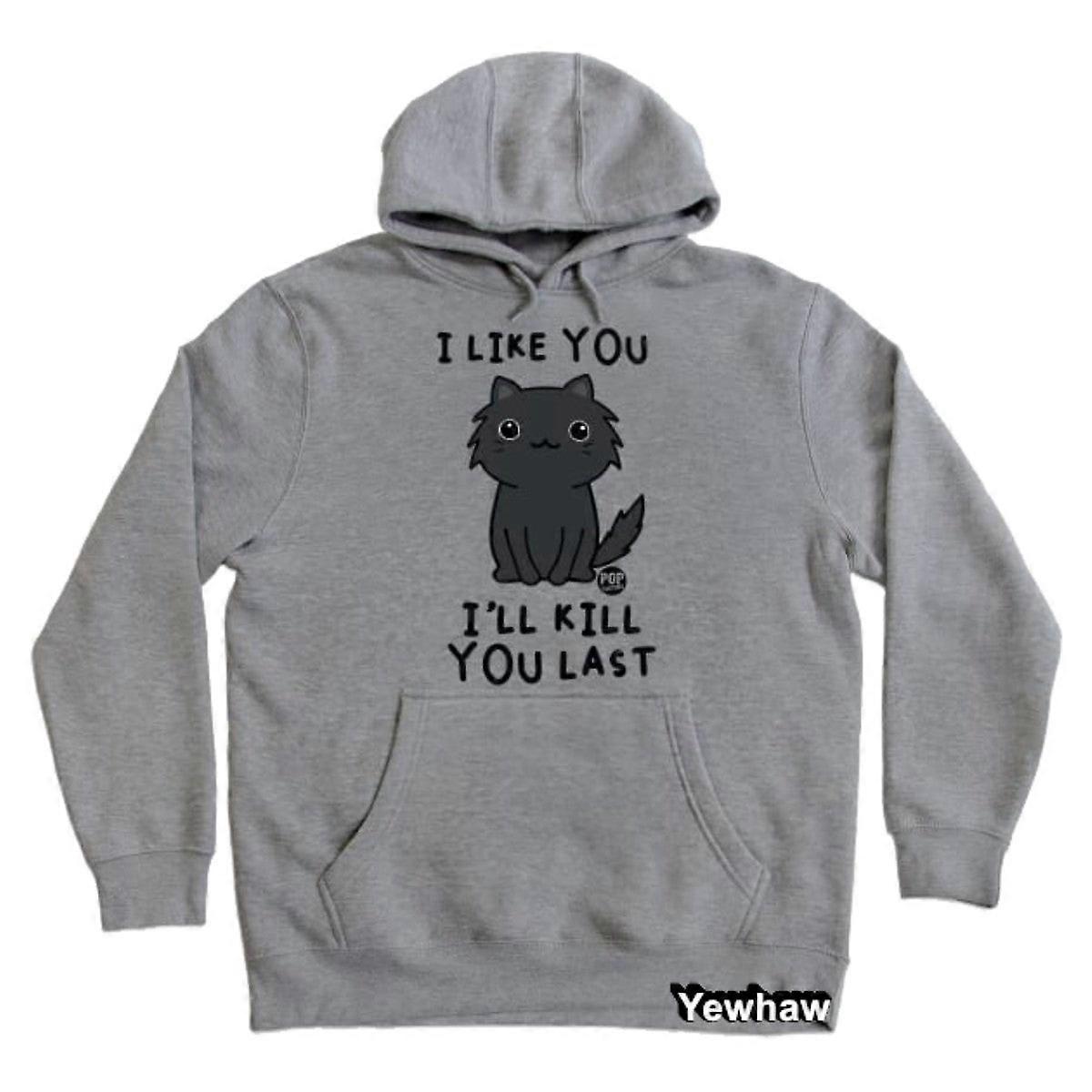 Kill You Last Cat Hoodie